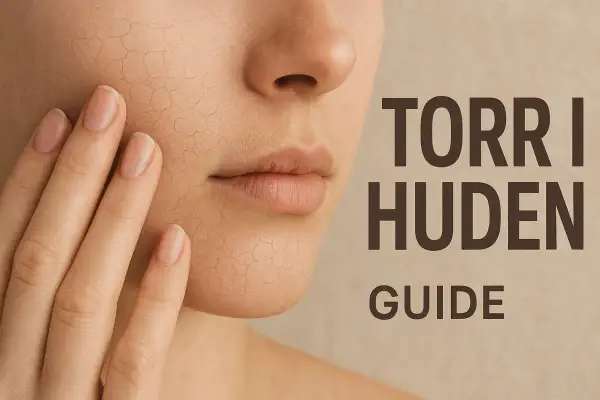 Nära bild på en persons ansikte med synligt yttorr hud. Texten "TORR I HUDEN GUIDE" syns till höger.